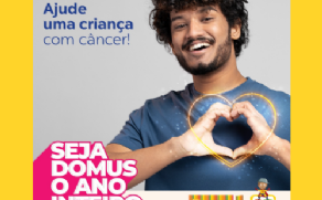 Lançamento da Campanha SEJA DOMUS O ANO INTEIRO